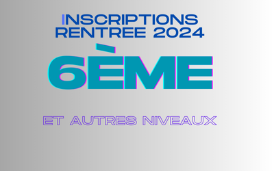 Inscription au collège – rentrée 2024